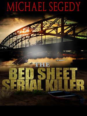 cover image of The Bed Sheet Serial Killer